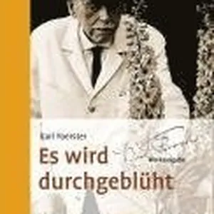 Es wird durchgeblüht