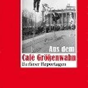 Aus dem Café Größenwahn