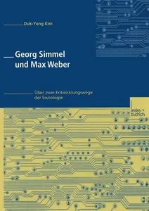 Georg Simmel und Max Weber