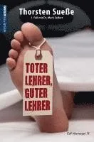 Toter Lehrer, guter Lehrer