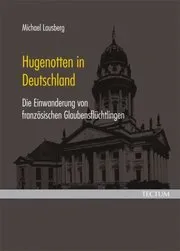 Hugenotten in Deutschland