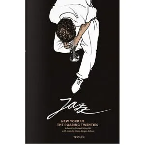 Taschen Jazz. New York in the Roaring Twenties