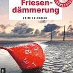 Friesendämmerung