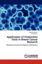 Application of Proteomics Tools in Breast Cancer Research