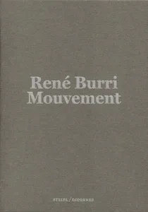 René Burri: Mouvement / Movement