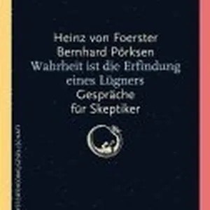 Wahrheit ist die Erfindung eines Lügners