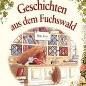 Geschichten aus dem Fuchswald