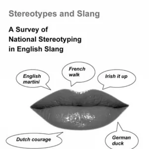 Stereotypes and Slang