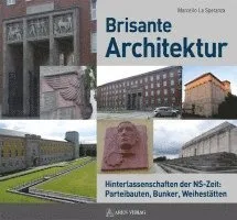 Brisante Architektur