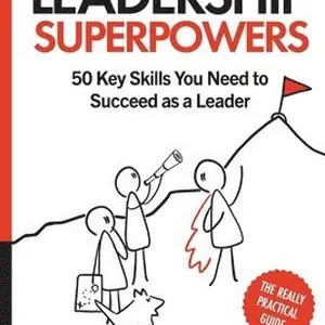Develop Your Leadership Superpowers