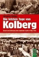 Die letzten Tage von Kolberg