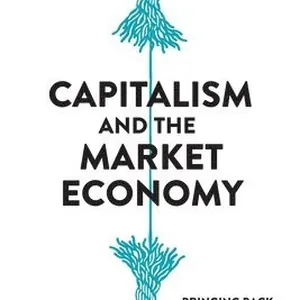 Capitalism and the Market Economy