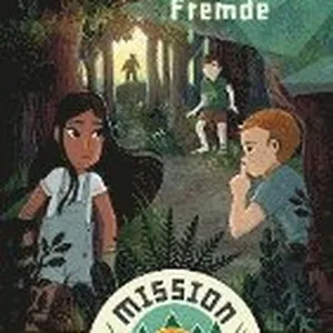 Mission Hollercamp Band 1 - Der unheimliche Fremde