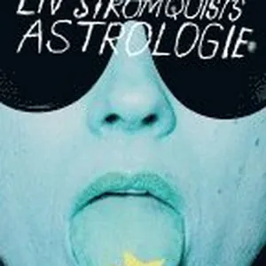 Liv Strömquists Astrologie