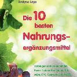 Die 10 besten Nahrungsergänzungsmittel