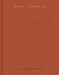 Manuel Cervantes Estudio and Macías Peredo Arquitectos: Avancer Tower