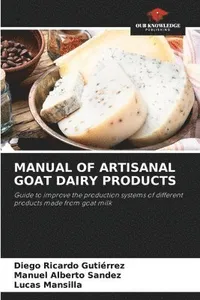 Manual of Artisanal Goat Dairy Products
