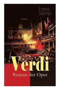 Verdi - Roman der Oper
