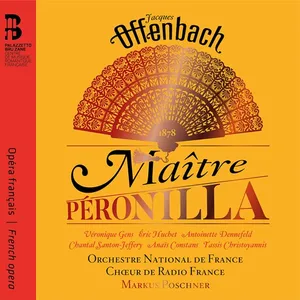 Offenbach: Maitre Peronilla