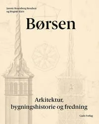 Børsen - Arkitektur, bygningshistorie og fredning