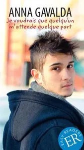 Anna Gavalda: Je voudrais que quelqu'un m'attende quelque pa