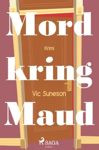 Mord Kring Maud