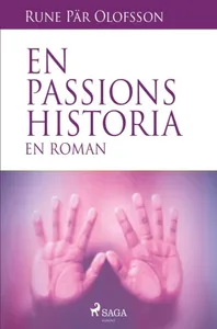 En Passions Historia - En Roman