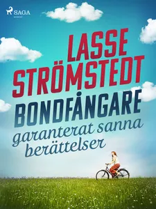 Bondfångare – garanterat sanna berättelser, E-bok