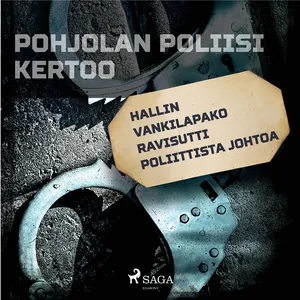 Hallin vankilapako ravisutti poliittista johtoa, Ljudbok