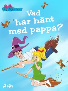 Bibi Blocksberg – Vad har hänt med pappa?, E-bok