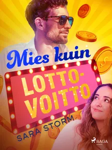 Mies kuin lottovoitto, E-bok