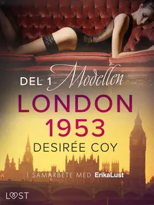 London 1953 del 1: Modellen - historisk erotik, E-bok