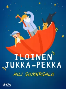 Iloinen Jukka-Pekka, E-bok