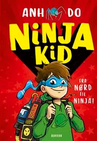 Ninja Kid 1: Fra nørd til ninja!