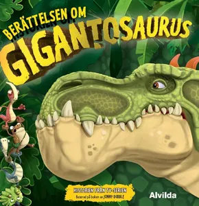 Berättelsen Om Gigantosaurus