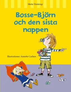 Bosse-björn Och Den Sista Nappen