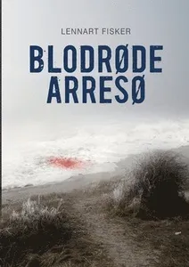 Blodrøde Arresø