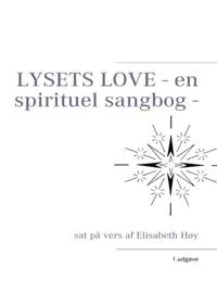 LYSETS LOVE - en spirituel sangbog -