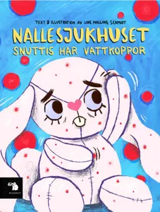 Nallesjukhuset - Snuttis Har Vattkoppor
