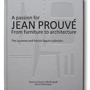 Passion for Jean Prouvé