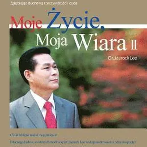 Moje ?ycie, Moja Wiara 2