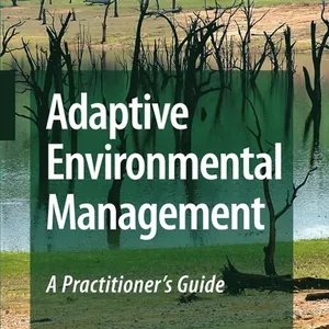 Adaptive Environmental Management