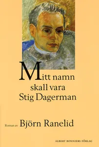Mitt namn skall vara Stig Dagerman, E-bok