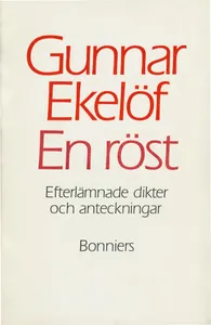En röst : efterlämnade dikter och anteckningar, E-bok