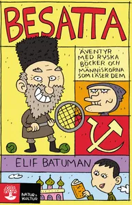 Besatta - Äventyr Med Ryska Böcker Och Människorna Som Läser Dem