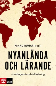 Nyanlända Och Lärande - Mottagande Och Inkludering