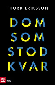 Dom Som Stod Kvar