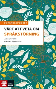 Förskolepocket Värt Att Veta Om Språkstörning