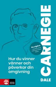 Hur Du Vinner Vänner Och Påverkar Din Omgivning