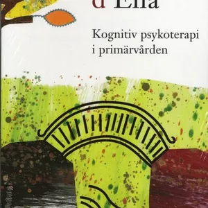 D'Elia, Giacomo/Kognitiv psykoterapi i primärvården POD : Print on demand